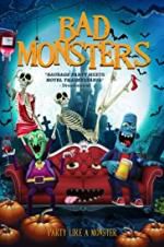 Watch Bad Monsters Megashare8