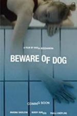 Watch Beware of Dog Megashare8