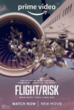 Watch Flight/Risk Megashare8