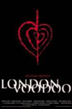 Watch London Voodoo Megashare8