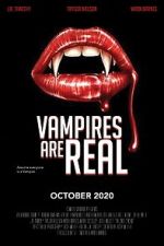 Watch Vampires Are Real Megashare8