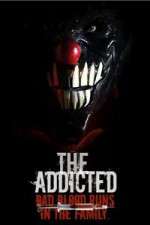 Watch The Addicted Megashare8