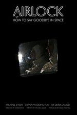 Watch Airlock or How to Say Goodbye in Space Megashare8