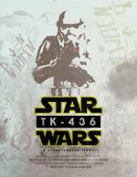 Watch TK-436: A Stormtrooper Story (Short 2016) Megashare8