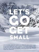 Watch Let\'s Go Get Small Megashare8