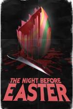 Watch The Night Before Easter Megashare8