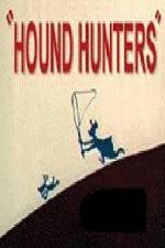Watch Hound Hunters Megashare8