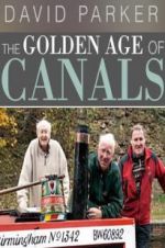 Watch The Golden Age of Canals Megashare8