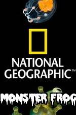 Watch National Geographic Monster Frog Megashare8