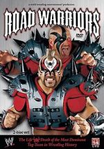 Watch Road Warriors: The Life and Death of Wrestling\'s Most Dominant Tag Team Megashare8