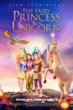 Watch The Fairy Princess & the Unicorn Megashare8