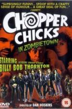 Watch Chopper Chicks in Zombietown Megashare8