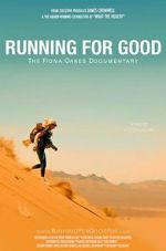 Watch Running for Good: The Fiona Oakes Documentary Megashare8