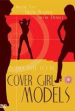 Watch Cover Girl Models Megashare8