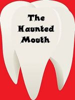 Watch The Haunted Mouth Megashare8