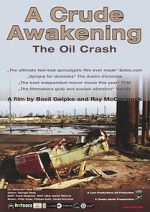 Watch A Crude Awakening: The Oil Crash Megashare8
