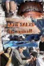 Watch Bath Salts the Musical Megashare8