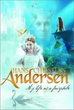 Watch Hans Christian Andersen: My Life as a Fairy Tale Megashare8