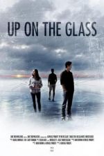Watch Up on the Glass Megashare8