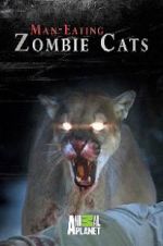 Watch Man-Eating Zombie Cats Megashare8