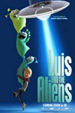 Watch Luis & the Aliens Megashare8