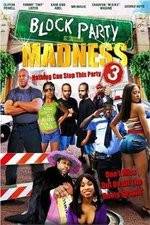 Watch Block Party Madness Megashare8