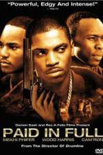 Watch Paid in Full Megashare8