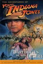 Watch The Adventures of Young Indiana Jones: Daredevils of the Desert Megashare8