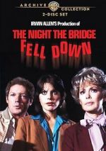 Watch The Night the Bridge Fell Down Megashare8