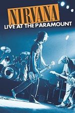 Watch Nirvana: Live at the Paramount Megashare8