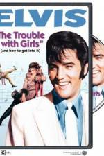 Watch The Trouble with Girls Megashare8