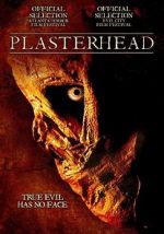 Watch Plasterhead Megashare8