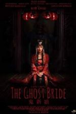 Watch The Ghost Bride Megashare8