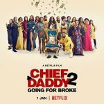 Watch Chief Daddy 2: Going for Broke Megashare8