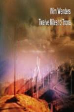 Watch Twelve Miles To Trona Megashare8