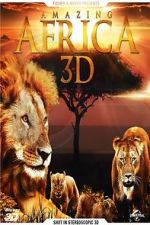 Watch Amazing Africa 3D Megashare8