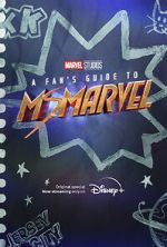 Watch A Fan\'s Guide to Ms. Marvel (Short 2022) Megashare8