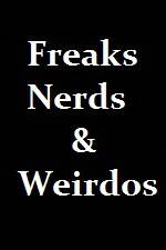 Watch Freaks Nerds & Weirdos Megashare8