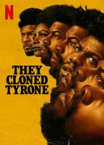 Watch They Cloned Tyrone Megashare8