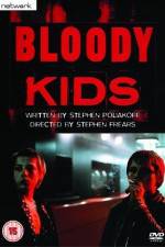 Watch Bloody Kids Megashare8