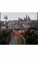 Watch Holiday Spin Megashare8