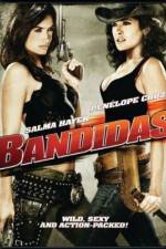 Watch Bandidas Megashare8