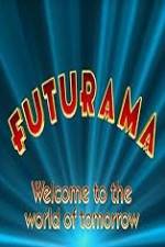 Watch 'Futurama' Welcome to the World of Tomorrow Megashare8