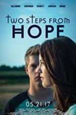 Watch Two Steps from Hope Megashare8