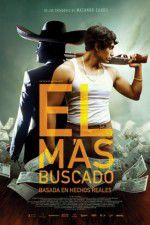 Watch El Ms Buscado Megashare8