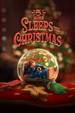 Watch 5 More Sleeps \'til Christmas (TV Special 2021) Megashare8
