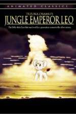 Watch Jungle Emperor Leo Megashare8