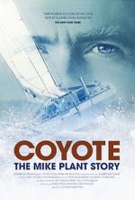 Watch Coyote: The Mike Plant Story Megashare8