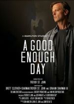 Watch A Good Enough Day Megashare8