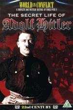 Watch The Secret Life of Adolf Hitler Megashare8
